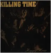Killing Time - Happy Hour