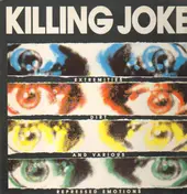 Killing Joke - Extremities, Dirt and Various Repressed Emotions