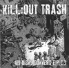 7inch Vinyl Single - Kill:out Trash - Disko Sukkers E.P.