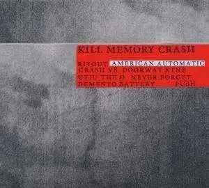 Kill Memory Crash - American Automatic