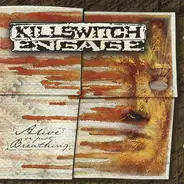 Killswitch Engage - Alive or Just Breathing