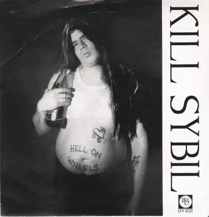 Kill Sybil / Cher - Hell On Wheels
