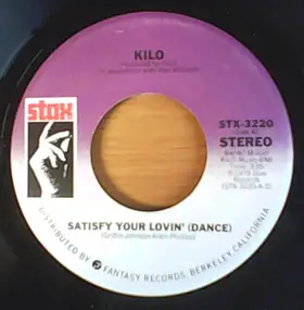 Kilo - Satisfy Your Lovin' (Dance)