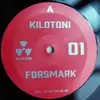 12inch Vinyl Single - Kilotoni - Forsmark - EP