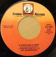 Kip Anderson - A Knife and a Fork