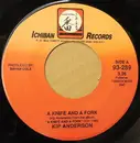 7inch Vinyl Single - Kip Anderson - A Knife And A Fork