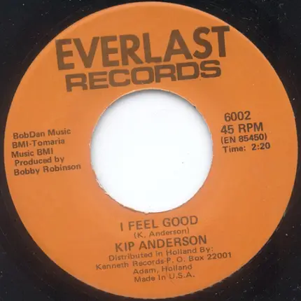 Kip Anderson - I Feel Good / I Will Cry