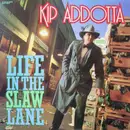 LP - Kip Addotta - Life In The Slaw Lane