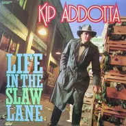 Kip Addotta - Life in the Slaw Lane