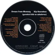CD - Kip Hanrahan - Drawn From Memory (Greatest Hits Or Whatever)