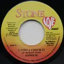 7inch Vinyl Single - Kiprich / Merciless - A Who A Check It / Ghetto Anthem