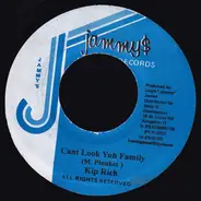 Kiprich - Cant Look Yuh Family