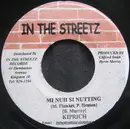 7inch Vinyl Single - Kiprich / Frisco Kid - Mi Nuh Si Nutting / Be Wise