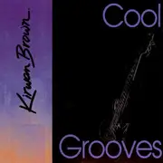 CD - Kirwan Brown - Cool Grooves
