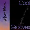 CD - Kirwan Brown - Cool Grooves