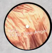 12inch Vinyl Single - Kira - I'll Be Your Angel