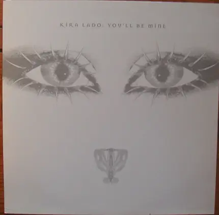 Kira Lado - You'll Be Mine
