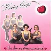 Kirby Grips - Cherry Stem Concertos