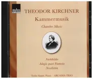 Kirchner - Chamber Music