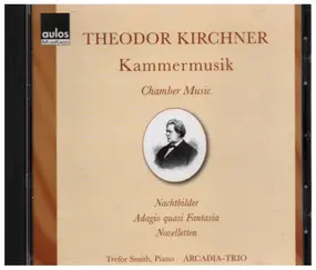 Kirchner - Chamber Music