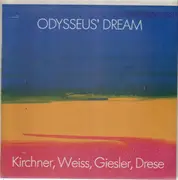LP - Kirchner/Weiss/Giesler/Drese - Odysseus' Dream - PRIVATE GERMAN JAZZ LIMITED