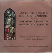 LP - Kirche Heilige Familie Berlin-Lichterfelde - Marienlob durch die Jahrhunderte