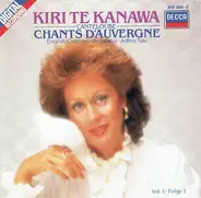 Kiri Te Kanawa , Joseph Canteloube , English Chamber Orchestra , Jeffrey Tate - Chants D'Auvergne (Vol. 1)