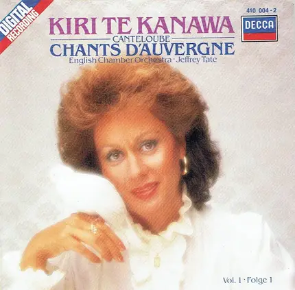 Kiri Te Kanawa , Joseph Canteloube , English Chamber Orchestra , Jeffrey Tate - Chants D'Auvergne (Vol. 1)