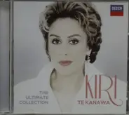 Kiri Te Kanawa - The Ultimate Collection