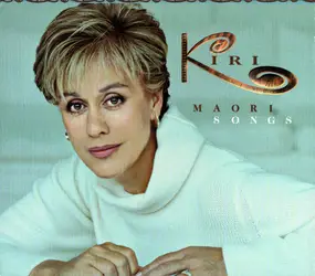 Kiri Te Kanawa - Maori Songs