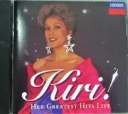CD - Kiri Te Kanawa - Kiri! Her Greatest Hits Live
