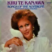 Kiri Te Kanawa - Songs Of The Auvergne