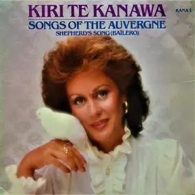 Kiri Te Kanawa - Songs Of The Auvergne