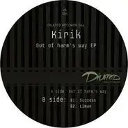 Kirik - Out Of Harm's Way EP