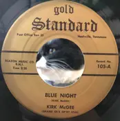 Kirk McGee - Blue Night / Darlin' Rose Malone