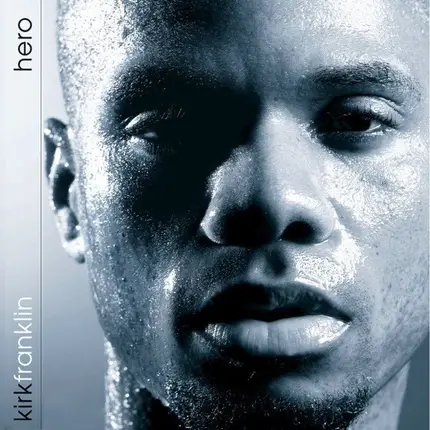 Kirk Franklin - Hero