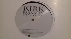 Kirk Franklin - Lean On Me