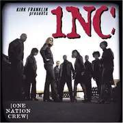 CD - Kirk Franklin Presents One Nation Crew - Kirk Franklin Presents 1NC