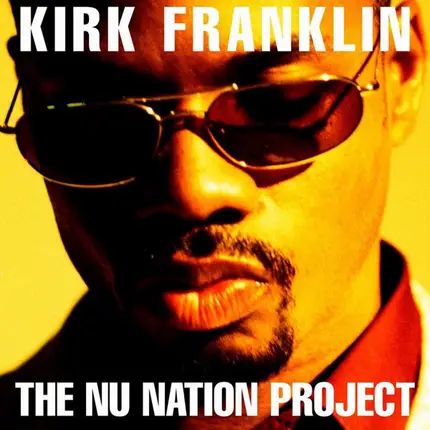 Kirk Franklin - The Nu Nation Project
