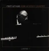 Kirk Lightsey Quartet - First Affairs