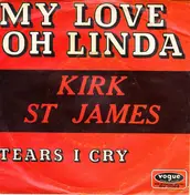 Kirk St. James - My Love Oh Linda