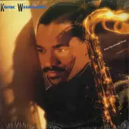 Kirk Whalum - And You Know That!