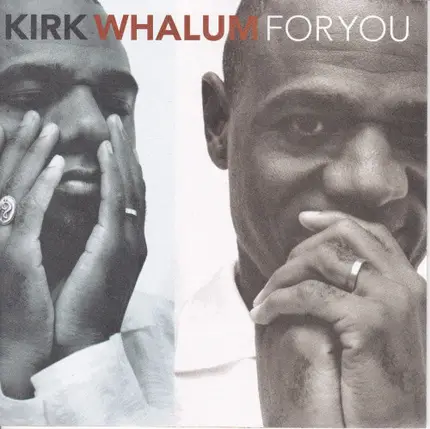 Kirk Whalum - For You