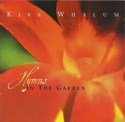 Kirk Whalum - Hymns in the Garden