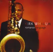 Kirk Whalum - Romance Language