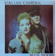 Kirlian Camera - Blue Room