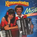 LP - Kirmesmusikanten - Mit Musik unterwegs