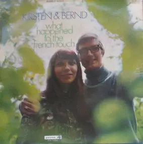Kirsten & Bernd - What Happened To The French Touch