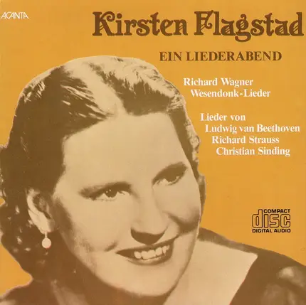 Kirsten Flagstad , Richard Wagner , Ludwig van Beethoven , Richard Strauss , Christian Sinding - Ein Liederabend