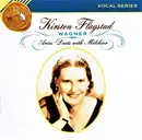 CD - Kirsten Flagstad : Richard Wagner Arias • Duets With Lauritz Melchior - Kirsten Flagstad: Wagner Arias • Duets With Melchior